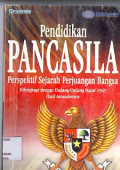 Pendidikan Pancasila: Perspektif sejarah perjuangan bangsa