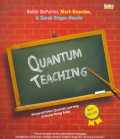 Quantum Teaching: Mempraktikkan Quantum Teaching di Ruang Kelas