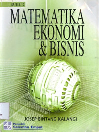 Matematika Ekonomi dan Bisnis Buku 2