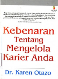 Kebenaran Tentang Mengelola Karier Anda