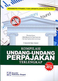 Kompilasi undang-undang perpajakan terlengkap dilengkapi dengan: Daftar objek dan tarif pajak penghasilan,Kode akun pajak dan kode jenis setoran