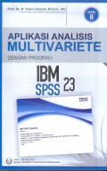 Aplikasi Analisis Multivariete dengan program IBM SPSS 23