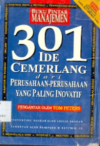 Buku Pintar Manajemen : 301 ide cemerlang dari perusahaan - perusahaan yang paling inovatif