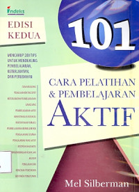 101 Cara Pelatihan dan Pembelajaran Aktif Cetakan I