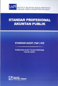 Standar Profesional Akuntan Publik : Standar Audit (