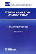 Standar Profesional Akuntan Publik : Standar Audit (