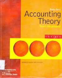 Accounting theory: Teori Akuntansi Buku 1