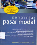 Pengantar Pasar Modal: Didesain untuk mempelajari Pasar Modal dengan Mudah dan Praktis.