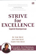 Strive for excellence:Gapailah kesempurnaan