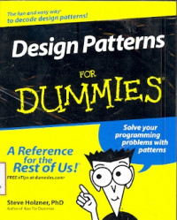 Design Patterns for Dummies