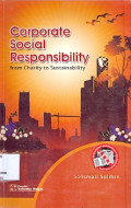 Corporate Social Responsibility: From Charity to Sustainability