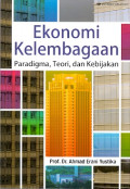 Ekonomi kelembagaan paradigma,teori dan kebijakan