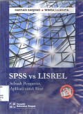 SPSS VS LISREL : Sebuah Pengantar,Aplikasi untuk Riset