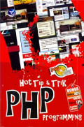 Panduan  Aplikatif dan solusi Hot Tip dan Trik PHP Programming