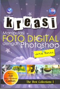 Kreasi manipulasi foto digital dengan photoshop untuk pemula