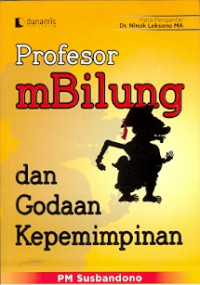 Profesor mbilung dan godaan kepemimpinan