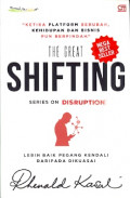 The Great Shifting series on Distruption: Ketika platform berubah, kehidupan dan bisnis pun berpindah