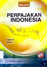 Perpajakan indonesia Buku 1