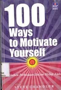 Ways to Motivate Yourself: Ciptakan perbedaan dalam hidup anda