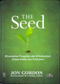 The Seed : Menemukan panggilan dan kebahagiaan dalam hidup dan pekerjaan