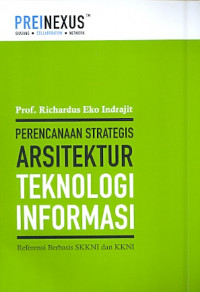 Perencanaan Strategis Arsitektur Teknologi Informasi Referensi Berbasis SKKNI dan KKNI