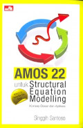 Amos 22 untuk structural equation modelling: Konsep dasar dan aplikasi