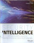 Security Intelligence : A practitioner's guide to solving enterprise security challenges