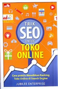 Trik SEO untuk Toko Online: Cara praktis menaikkan Ranking Toko Online di Search Engine