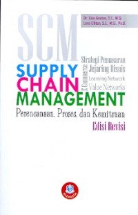 Supply chain management : Perencanaan, proses dan kemitraan