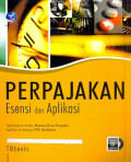 Perpajakan Esensi dan Aplikasi: Pajak daerah dan retribusi, ketentuan umum perpajakan, pajak bumi dan bangunan (PBB) dan bea materi