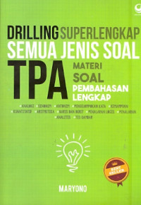 Drilling super lengkap semua jenis soal TPA materi soal pembahasan lengkap