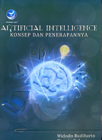 Artificial Intelligence:Konsep dan Penerapannya