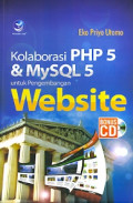 Kolaborasi PHP 5 & Mysql 5 untuk pengembangan website