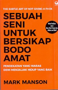 Sebuah seni untuk bersikap bodo amat