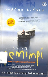 Sang pemimpi: novel yang menggugah semangat