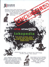 Kitab hitam putih tokopedia : Ilmu  hitam & putih, legal & illegal yang digunakan seller online untuk menjadi nomor satu