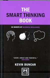 The Smart Thinking Book : 60 Bursts of Business Brilliance