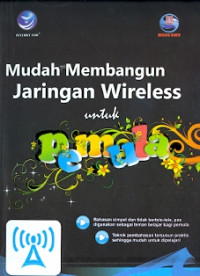 Mudah membangun jaringan wireless untuk pemula