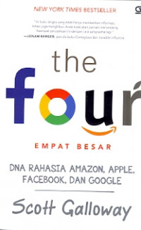 The four  empat besar : DNA rahasia amazon, apple, facebook dan google