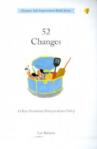 52 Changes: 52 kiat perubahan dahsyat dalam hidup