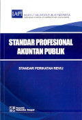 Standar Profesional Akuntan Publik: Standar Perikatan Reviu