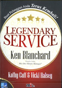 Legendary Service : Buat pelanggan anda terus kembali!