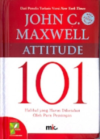 Attitude 101 hal - hal yang harus diketahui oleh para pemimpin