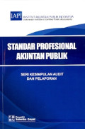 Standar Profesional Akuntan Publik: Seri Kesimpulan Audit dan Pelaporan