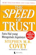 The speed of Trust:Satu hal yang mengubah segalanya