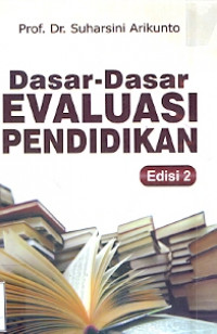 Dasar-dasar evaluasi pendidikan