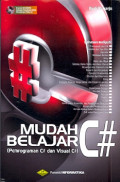 Mudah belajar C# : Pemrograman C# dan Visual C#