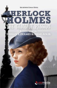Sherlock Holmes : The Game Of Passion