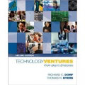 Technology Ventures:From Idea to Enterprise