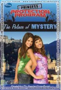 Princess Protection Program The Palace Of Mystery